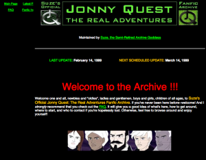 Suze's Official Jonny Quest: The Real Adventures Fanfic Archive can still be found on the internet.